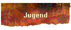 Jugend
