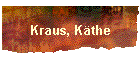 Kraus, Kthe