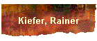 Kiefer, Rainer