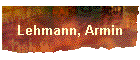 Lehmann, Armin