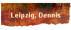 Leipzig, Dennis