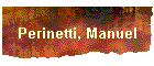 Perinetti, Manuel