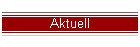 Aktuell