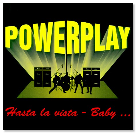 Powerplay Hasta-La-Vista-Baby